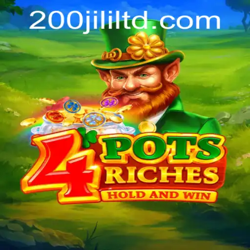 Dive into the Exciting World of 4potsriches: Explore the Thrilling Experience with 200JILI