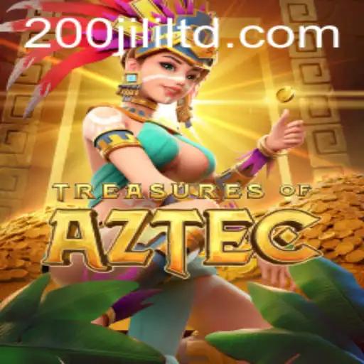 Exploring the Excitement of Treasures of Aztec and the Thrill of 200JILI